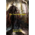 The Last of the Sages (Book 1 of the Sage Saga)