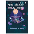 Blockchain Technology and Its Applications