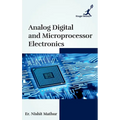 Analog Digital and Microprocessor Electronics