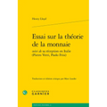 Essai Sur La Theorie de la Monnaie