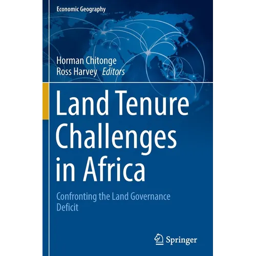 Land Tenure Challenges in Africa: Confronting the Land Governance Deficit