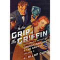 In the Grip of the Griffin: The Complete Battles of Gordon Manning & The Griffin, Volume 3