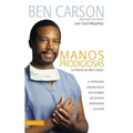 Manos Prodigiosas: La Historia de Ben Carson = Gifted Hands = Gifted Hands