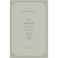 The Psalms: A Christ-Centered Commentary (Volume 2, Psalms 1-50) Volume 1