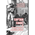 Captain Canot: or, Twenty Years of an African Slaver