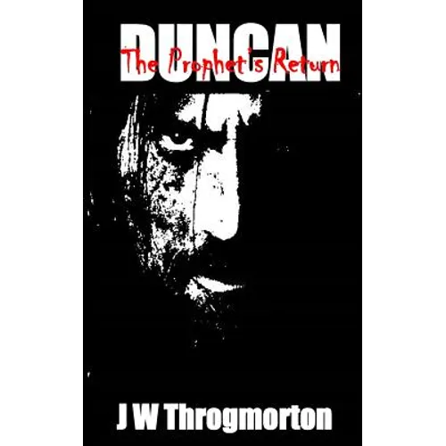 DUNCAN (The Prophet's Return)