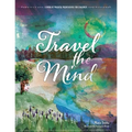 Travel the Mind: A Book of Magical Meditations for Children