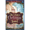 The Duke's Christmas Jewel: Clean Regency Romance