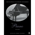 The Piano: An Encyclopedia