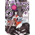 Villainess Level 99 Volume 4: I May Be the Hidden Boss But I'm Not the Demon Lord