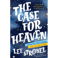 The Case for Heaven Young Reader's Edition: Investigating What Happens After Our Life on Earth