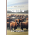 It's Time to Learn about Cattle