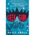 Geek Girl: Picture Perfect