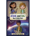 ASHA and Baz Meet Gladys West