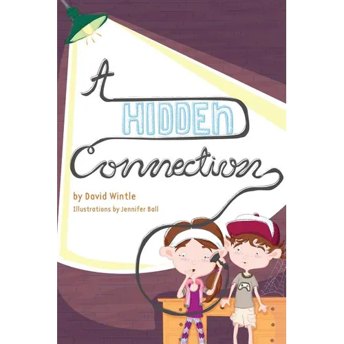A Hidden Connection: A Children's Mystery