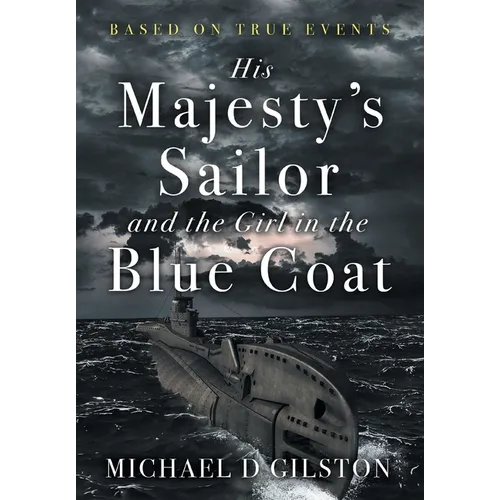 His Majesty's Sailor and the Girl in the Blue Coat