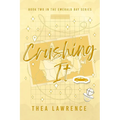 Crushing It: A Friends to Lovers Romance