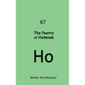 The Poetry of Holmium