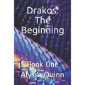 Drakos: The Beginning: Book One