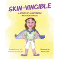 Skin-Vincible: A Story of a Superstar with Ichthyosis