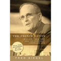 The Prince of the City: Giuliani, New York, and the Genius of American Life