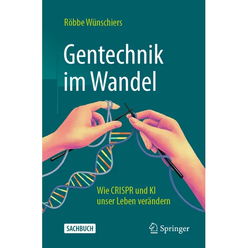 Gentechnik Im Wandel: Wie Crispr Und KI Unser Leben Verändern