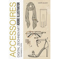 ACCESSOIRES - Digital zeichnen mit Adobe Illustrator