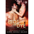 Ride or Dye: (Curl Up and Dye Mysteries, #6)