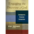 Engaging the Doctrine of God: Contemporary Protestant Perspectives