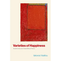 Varieties of Happiness: Eudaimonism and Greek Ethical Theory