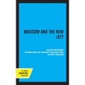 Moscow and the New Left