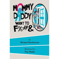 Mommy and Daddy want to F%#&