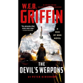 W. E. B. Griffin The Devil's Weapons