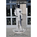 The Ghosts of 161st Street: The 2009 Yankees Season