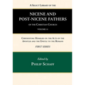 A Select Library of the Nicene and Post-Nicene Fathers of the Christian Church, First Series, Volume 11