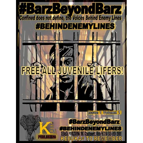 BARZ BEYOND BARZ - Voices from Behind Enemy Lines Vol.1 Issue 1: Confined does not Define; the Voices Behind Enemy Lines