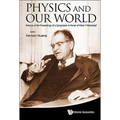 Physics and Our World