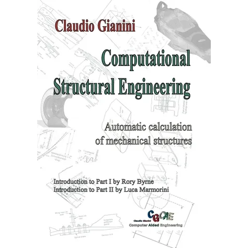 Computational Structural Engineering: Automatic calculation of mechanical structures