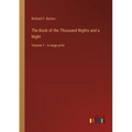 The Book of the Thousand Nights and a Night: Volume 1 - in large print
