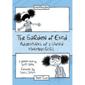 The Garden of Enid: Adventures of a Weird Mormon Girl, Part Two