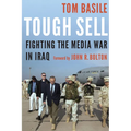 Tough Sell: Fighting the Media War in Iraq