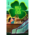 Mall Out of Luck: A Short and Sweet St. Patrick's Day Holiday F/F Romance