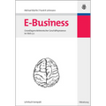 E-Business: Grundlagen Elektronischer Geschäftsprozesse Im Web 2.0