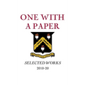 One With a Paper: Selected Works 2010-20