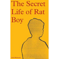 The Secret Life of Rat Boy