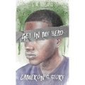 Get in My Head: Cameron's Story