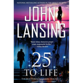 25 to Life: The Jack Bertolino Series Book 5