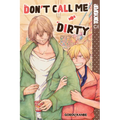 Don't Call Me Dirty