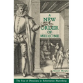 A New Order of Medicine: The Rise of Physicians in Reformation Nuremberg