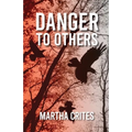 Danger to Others